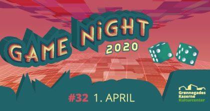Game Night # 32 01. april kl. 19:00
