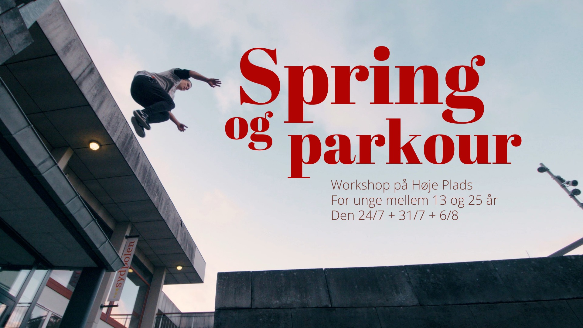 SPRING OG PARKOUR på Høje Plads  Kompagni47 06. august kl. 12:00