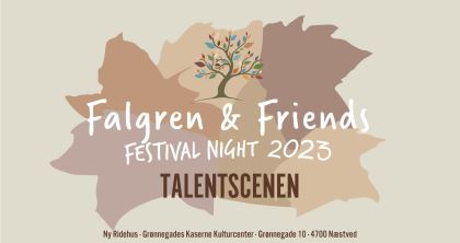 Talentscenen - Falgren & Friends Festival Night 2023 09. september kl. 17:30