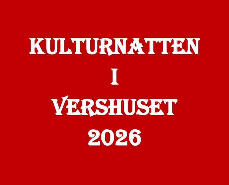Kulturnatten i Vershuset 2026 02. oktober kl. 19:30
