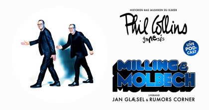 Milling & Molbech - Phil Collins 14. oktober kl. 20:00