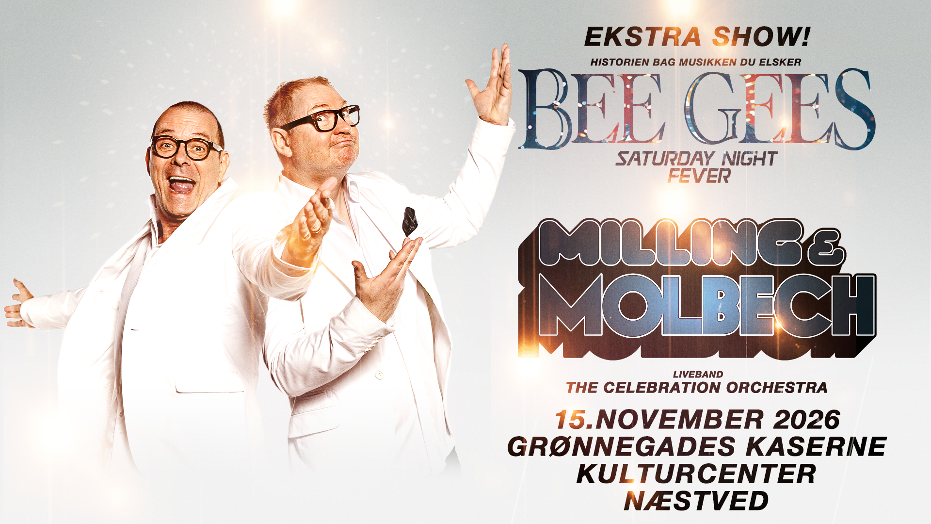 EKSTRASHOW! Milling & Molbech - Bee Gees & Saturday Night Fever 15. november kl. 19:00