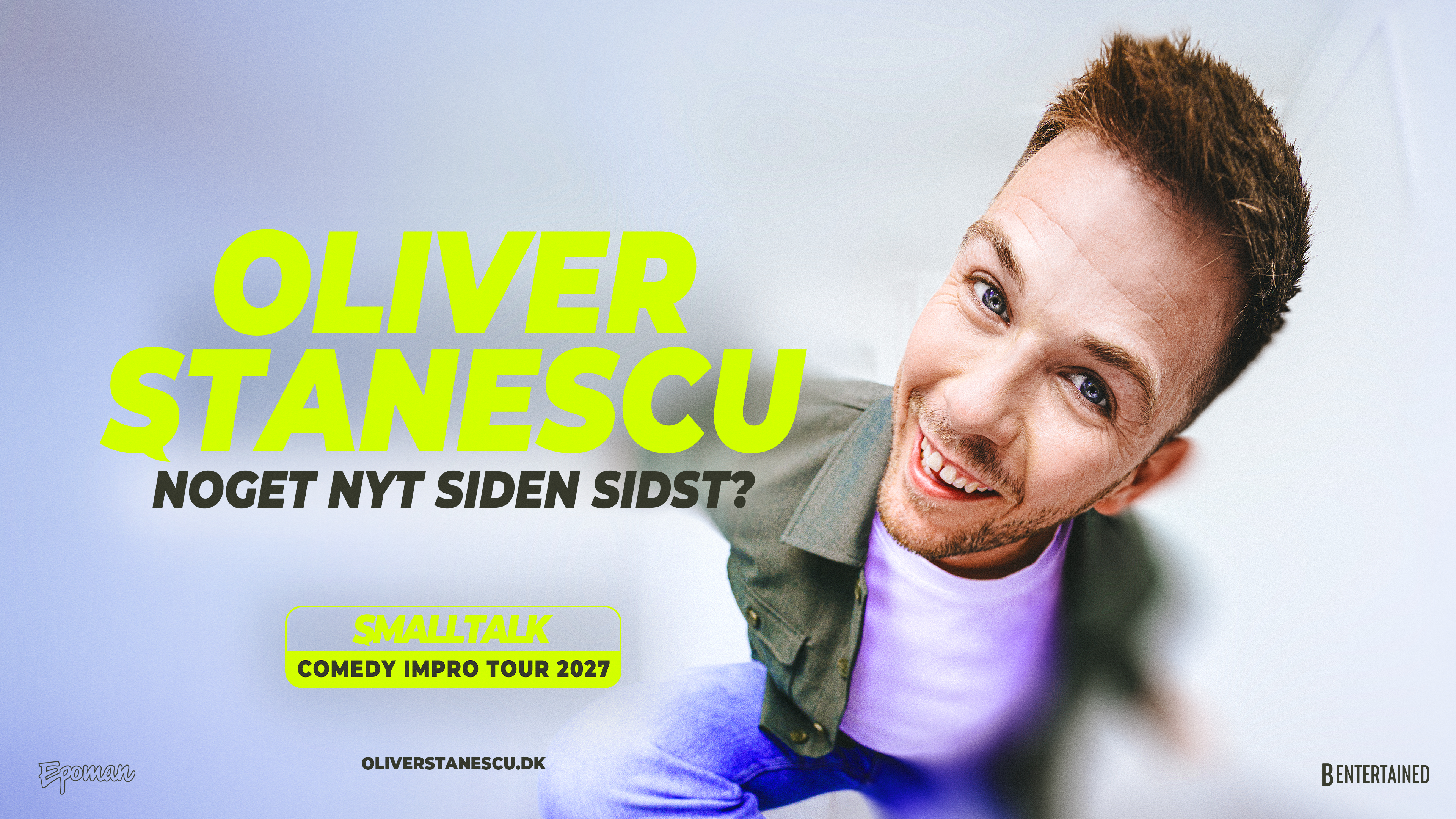 Oliver Stanescu - Noget Siden Sidst? 09. oktober kl. 20:30