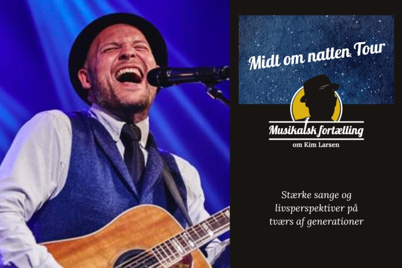 Musikalsk Fortælling om Kim Larsen - Midt om natten Tour 18. september kl. 19:30