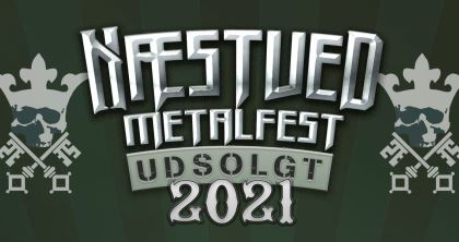 Næstved Metalfest 2021 27.08.2021 - 28.08.2021