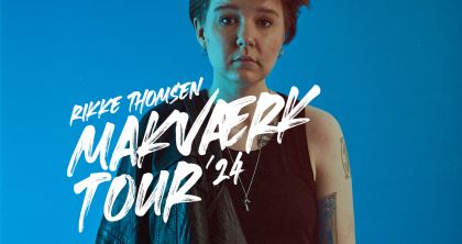 Rikke Thomsen - Makværk tour 01. november kl. 20:00